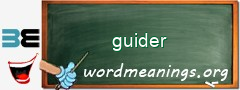 WordMeaning blackboard for guider